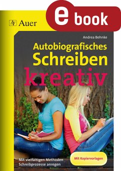 Autobiografisches Schreiben - kreativ (eBook, PDF) - Behnke, Andrea