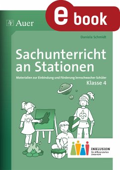 Sachunterricht an Stationen 4 Inklusion (eBook, PDF) - Schmidt, Daniela