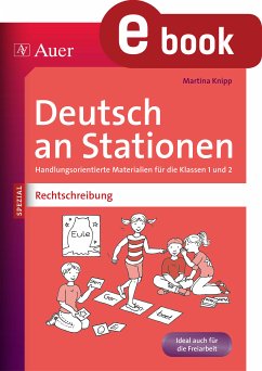 Deutsch an Stationen Spezial Rechtschreibung 1-2 (eBook, PDF) - Knipp, Martina