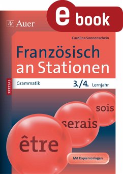 Französisch an Stationen SPEZIAL Grammatik Lj. 3-4 (eBook, PDF) - Sonnenschein, Carolina