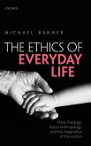 ETHICS OF EVERYDAY LIFE C