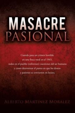 Masacre Pasional - Morales, Alberto Martinez