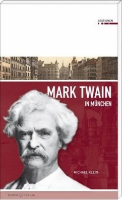 Mark Twain in München - Klein, Michael