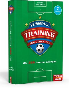 Fußballtraining für jeden Tag - Thömmes, Frank