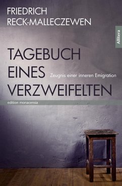 Tagebuch eines Verzweifelten - Reck-Malleczewen, Friedrich P.