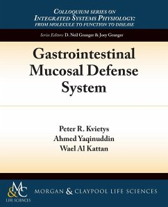 Gastrointestinal Mucosal Defense System - Kvietys, Peter R.; Yaqinuddin, Ahmed; Kattan, Wael Al