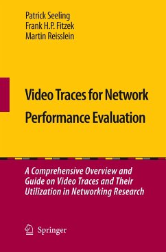 Video Traces for Network Performance Evaluation - Seeling, Patrick;Fitzek, Frank H. P.;Reisslein, Martin