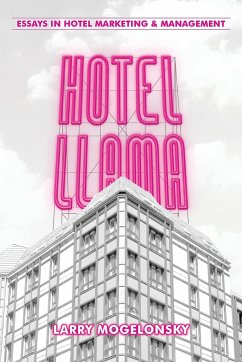 Hotel Llama - Mogelonsky, Larry