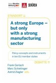 A strong Europe but only with a strong manufacturing sector