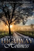 Navigating The Highway To Holiness