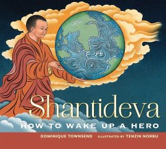 Shantideva: How to Wake Up a Hero - Townsend, Dominique