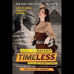 Timeless Lib/E - Carriger, Gail