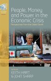People, Money, and Power in the Economic Crisis