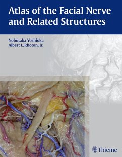 Atlas of the Facial Nerve and Related Structures - Yoshioka, Nobutaka; Rhoton, Albert L