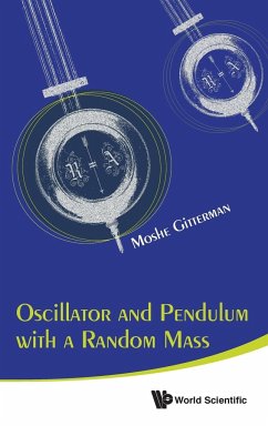 Oscillator and Pendulum with a Random Mass - Gitterman, Moshe