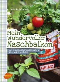 Mein wundervoller Naschbalkon - Faßmann, Natalie