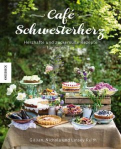 Café Schwesterherz - Reith, Linsey;Reith, Gillian;Reith, Nichola