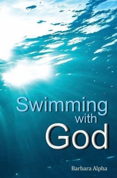 Swimming with God - Alpha, Barbara