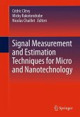 Signal Measurement and Estimation Techniques for Micro and Nanotechnology