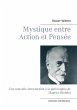 Mystique entre Action et Pensée - Bild 1