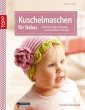Kuschelmaschen für Babys - Bild 1