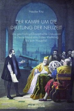 Der Kampf um die Deutung der Neuzeit - Ritz, Hauke Heinrich