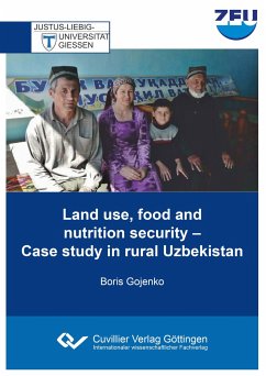 Land use, food and nutrition security. Case study in rural Uzbekistan - Gojenko, Boris