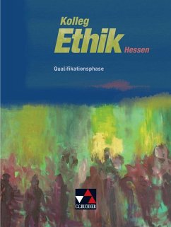 Kolleg Ethik Hessen Qualifikationsphase - Draken, Klaus;Gräber, Gerhard;Herrmann, Gernot;Sänger, Monika