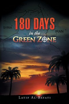 180 Days in the Green Zone - Al-Bayati, Latif