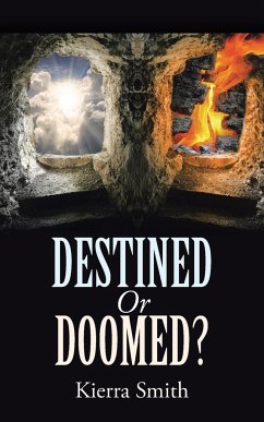 Destined Or Doomed? - Smith, Kierra