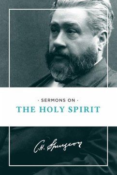 Sermons on the Holy Spirit - Spurgeon, Charles H