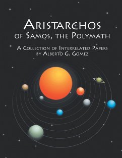 Aristarchos of Samos the Polymath - Gomez, Alberto G.