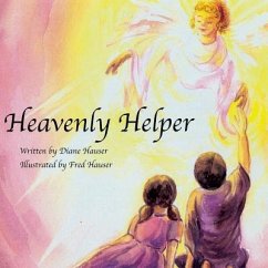 Heavenly Helper - Hauser, Diane