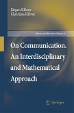 On Communication. An Interdisciplinary and Mathematical Approach On Communication. An Interdisciplinary and Mathematical Approach
