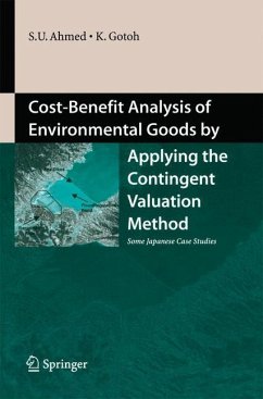Cost-Benefit Analysis of Environmental Goods by Applying Contingent Valuation Method - Ahmed, Uddin Sarwar;Gotoh, Keinosuke