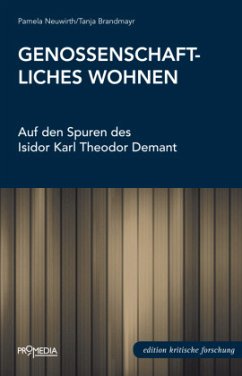 Genossenschaftliches Wohnen - Neuwirth, Pamela; Brandmayr, Tanja