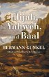 Elijah, Yahweh, and Baal - Bild 1
