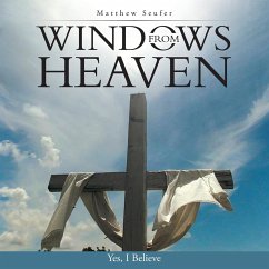Windows from Heaven - Seufer, Matthew