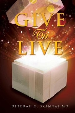 Give To Live - Skannal, Deborah G.