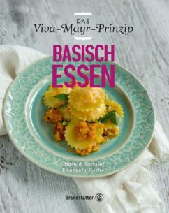 Basisch Essen - Stoissier, Harald;Fischer, Emanuela