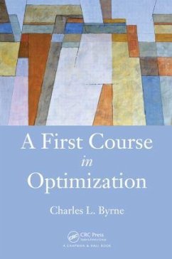 A First Course in Optimization - Byrne, Charles