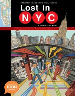 Lost in Nyc: A Subway Adventure: A Toon Graphic - Spiegelman, Nadja