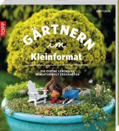 Gärtnern im Kleinformat - Calvo, Janit