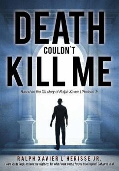 Death Couldn't Kill Me - L'Herisse, Ralph Xavier