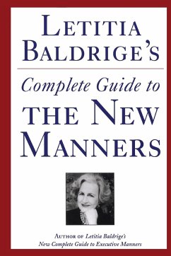 Letitia Baldrige's Complete Guide to the New Manners for the '90s