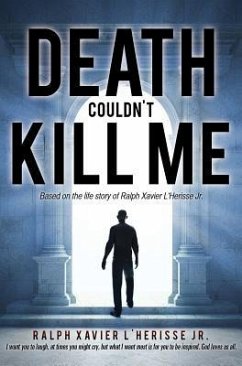Death Couldn't Kill Me - L'Herisse, Ralph Xavier
