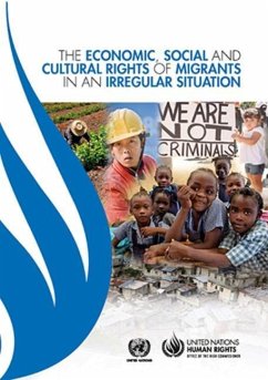 Economic, Social and Cultural Rights of Migrants in an Irregular Situation