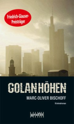 Golanhöhen - Bischoff, Marc-Oliver
