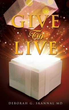 Give To Live - Skannal, Deborah G.