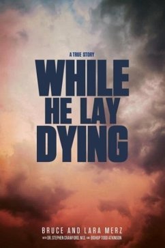 While He Lay Dying - Merz, Bruce &. Lara